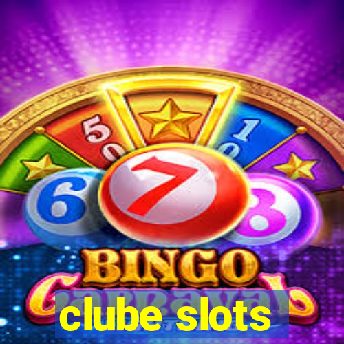 clube slots